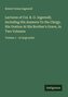 Lectures of Col. R. G. Ingersoll; Including His Answers To the Clergy, His Oration At His Brother's Grave, In Two Volumes