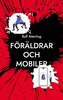Föräldrar och mobiler