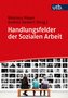 Handlungsfelder der Sozialen Arbeit