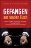 Gefangen am runden Tisch