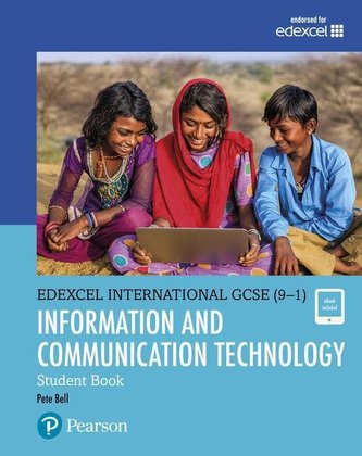 Edexcel International GCSE (9-1) ICT Student Book