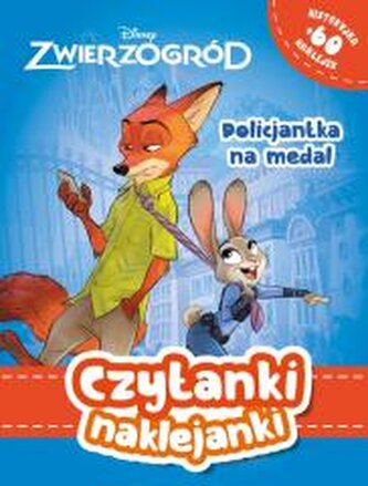 Policjantka na medal. Disney Zwierzogród. Czytanki naklejanki