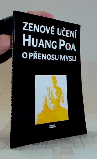 Zenové učení Huang Poa o přenosu mysli