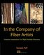 In the Company of Fiber Artists