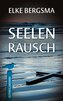 Seelenrausch