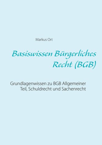 Basiswissen Bürgerliches Recht (BGB)
