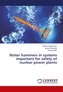 Water hammers in systems important for safety of nuclear power plants