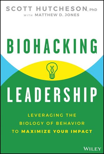 Biohacking Leadership