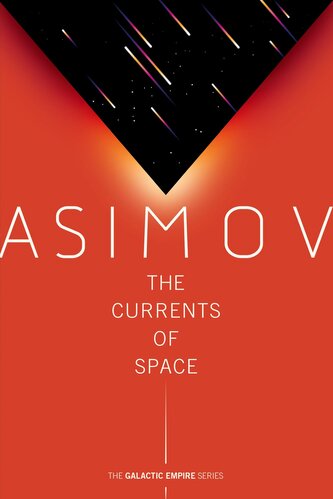 The Currents of Space