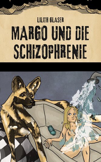 Margo & die Schizophrenie