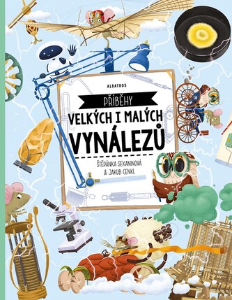 Příběhy malých a velkých vynálezů