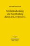 Streitentscheidung und Normbildung durch den Zivilprozess