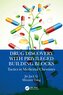 Drug Discovery with Privileged Building Blocks