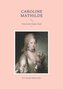Caroline Mathilde