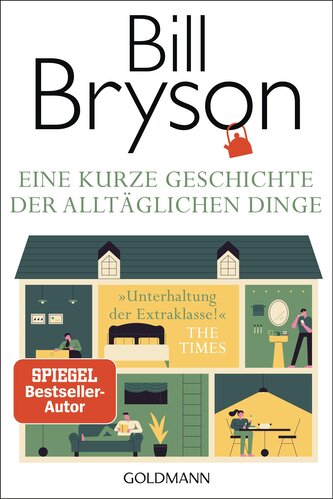 Eine kurze Geschichte der alltäglichen Dinge Eine kurze Geschichte der alltäglichen Dinge