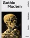Gothic Modern - Munch. Beckmann. Kollwitz