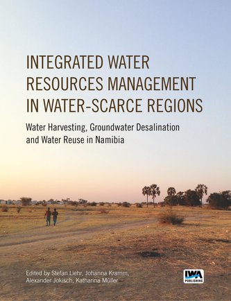 Integrated Water Resources Management in Water-Scarce Regions: Water Harvesting, Groundwater Desalination and Water Reuse in Nam