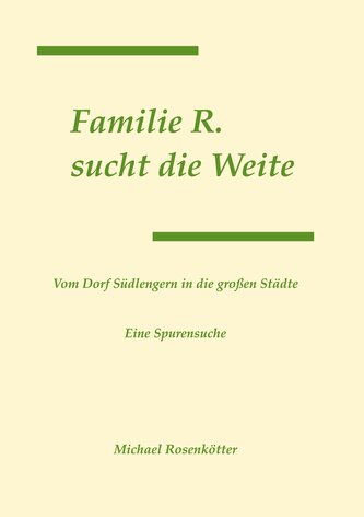 Familie R. sucht die Weite