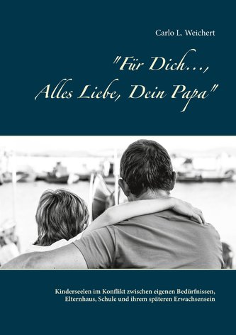 Für Dich..., Alles Liebe, Dein Papa