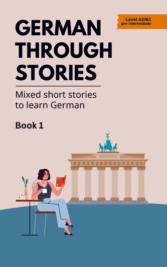 German Through Stories - Book 1