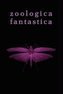 Zoologica Fantastica: An Anthology of Strange Creatures in Classic Cryptofiction