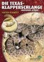 Die Texas-Klapperschlange - Crotalus Atrox