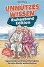 Unnützes Wissen (Ruhestand-Edition)