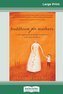 Buddhism for Mothers