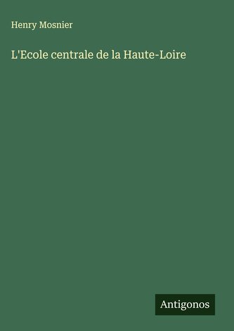 L'Ecole centrale de la Haute-Loire
