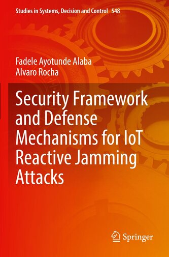 Security Framework and Defense Mechanisms for IoT Reactive Jamming Attacks