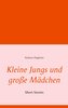Kleine Jungs und große Mädchen