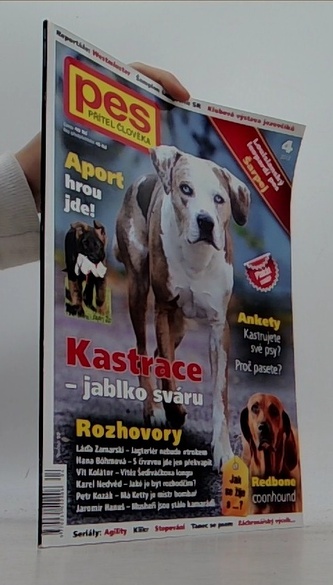 Pes přítel člověka 4/2012: Kastrace - jablko sváru