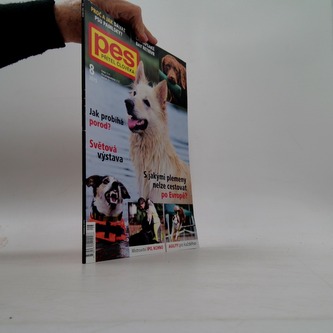 Pes přítel člověka 8/2015  Jak probíhá
