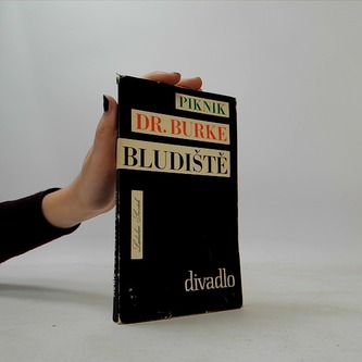 Piknik / Dr. Burke / Bludiště