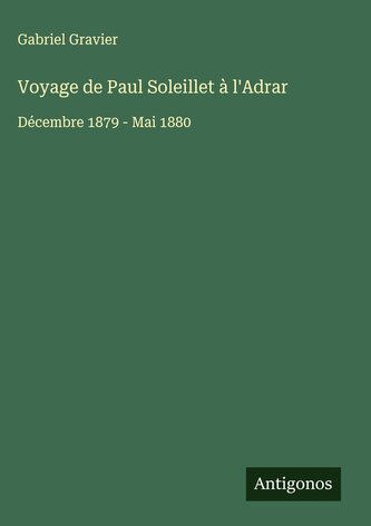 Voyage de Paul Soleillet à l'Adrar