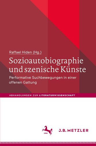 Sozioautobiographie und szenische Künste Sozioautobiographie und szenische Künste