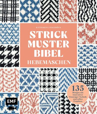 Strickmusterbibel - Hebemaschen Strickmusterbibel - Hebemaschen