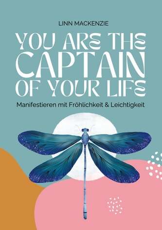You are the Captain of your Life
