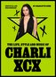 The Life, Style and Music of Charli XCX