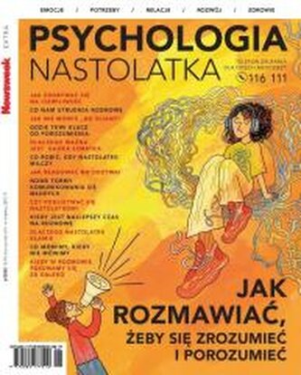 Newsweek Extra 6/2025 Psychologia nastolatka