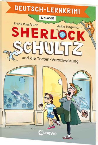 Deutsch-Lernkrimi - Sherlock Schultz und die Torten-Verschwörung