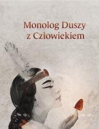 Monolog Duszy z Człowiekiem