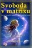 Svoboda v matrixu