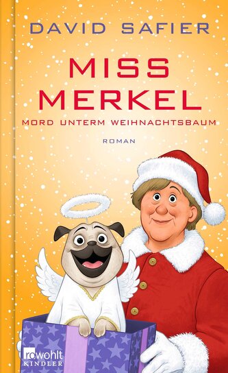 Miss Merkel: Mord unterm Weihnachtsbaum