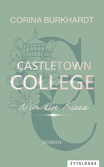 Castletown College - Nur ein Kuss