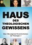 Haus des Theologischen Gewissens | 1