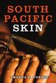 South Pacific Skin