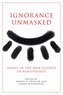Ignorance Unmasked