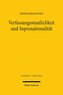 Verfassungsstaatlichkeit und Supranationalität