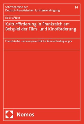Kulturförderung in Frankreich am Beispiel der Film- und Kinoförderung